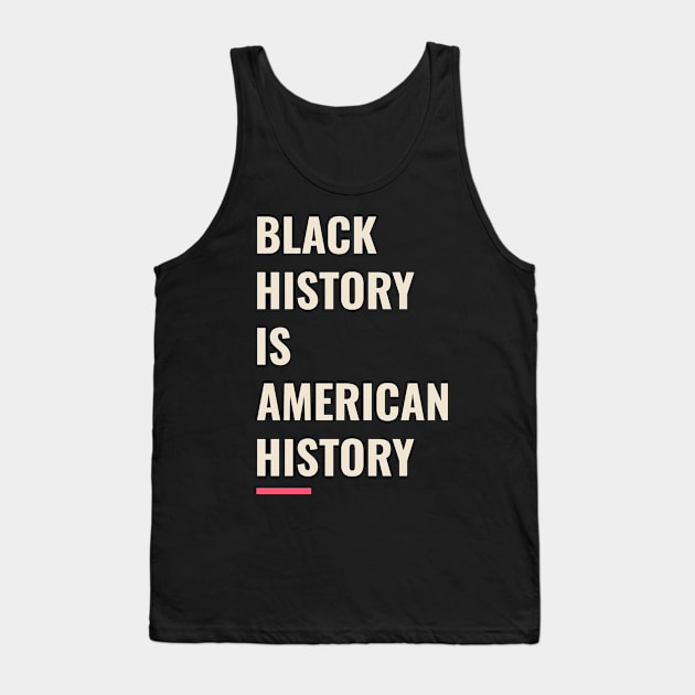 Black History Month Tank Top by Tip Top Tee's